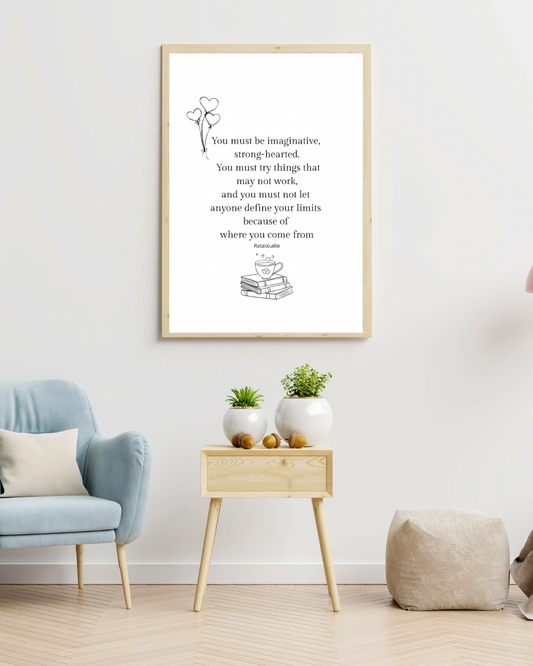 Imaginative, Strong Hearted A4 Print